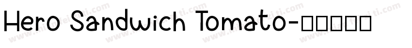 Hero Sandwich Tomato字体转换